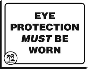 &quot;Eye Protection Must Be Worn&quot;&quot; Sign - Black on Clear  Tent Style 3&#215;4&quot; SGE01